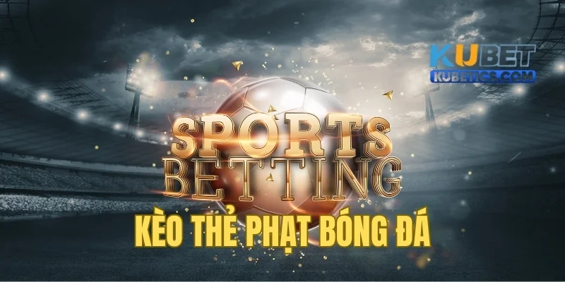 Khám Phá Kèo Thẻ Phạt Bóng Đá: Bí Quyết Soi Kèo Bao Thắng